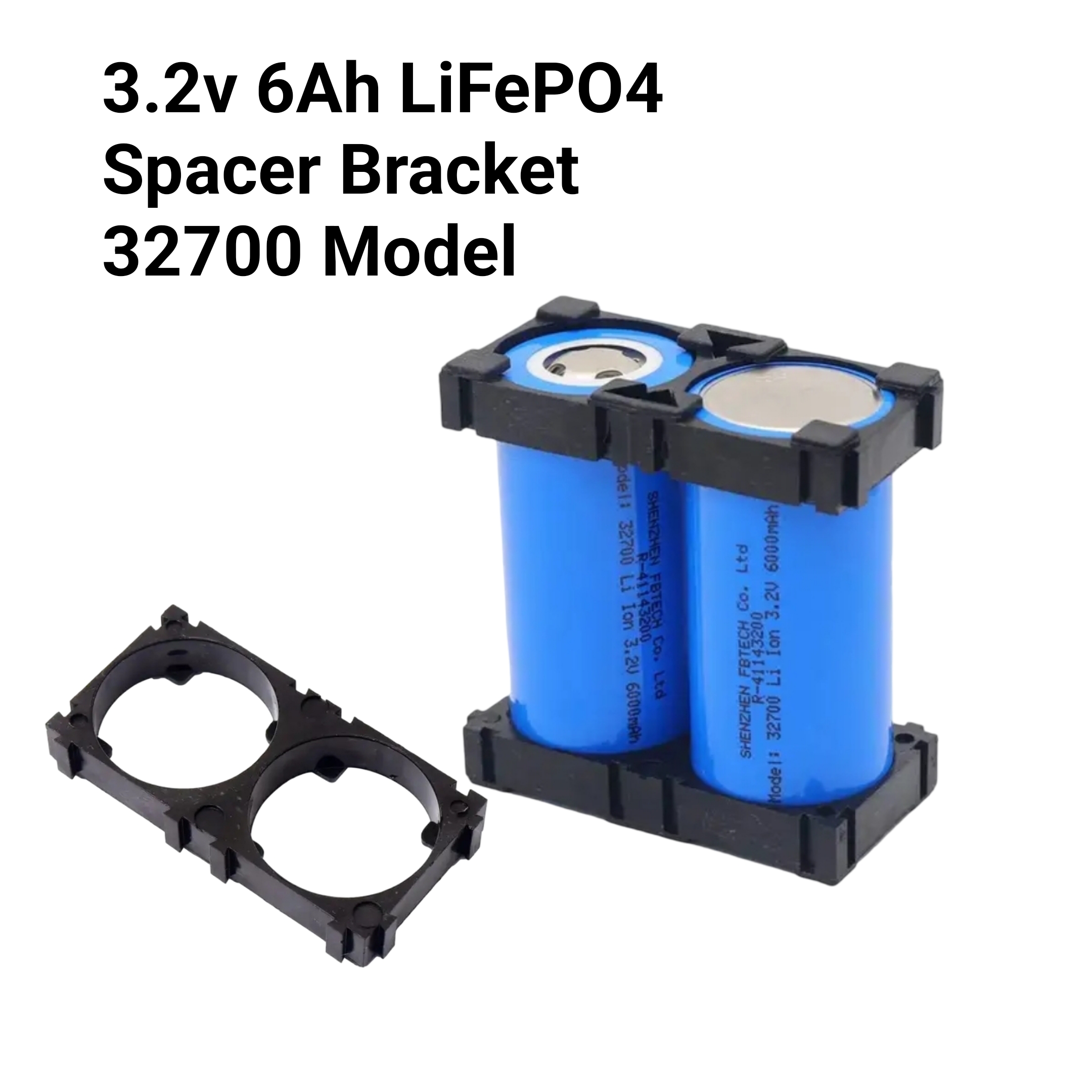 3.2V 6Ah LiFePO4 Spacer Bracket 32700 Model Battery Holder