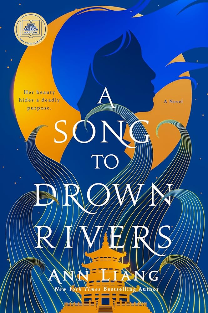 A Song to Drown Rivers Novel by Ann Liang_img_0