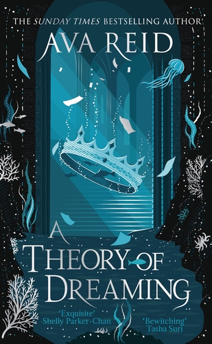 A Theory of Dreaming: The New Dark Academia Masterpiece and Sequel to the Sunday Times Bestselling A Study in Drowning Book by Ava Reid_img_0