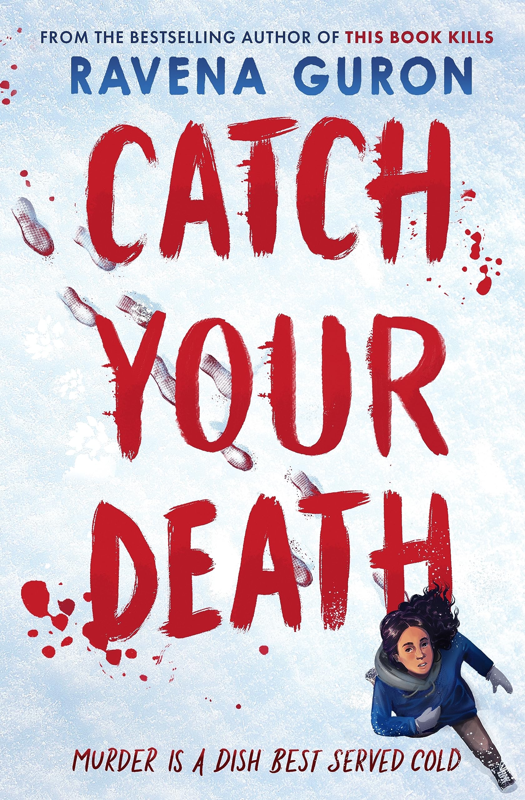 Catch Your Death Book by Ravena Guron_img_0