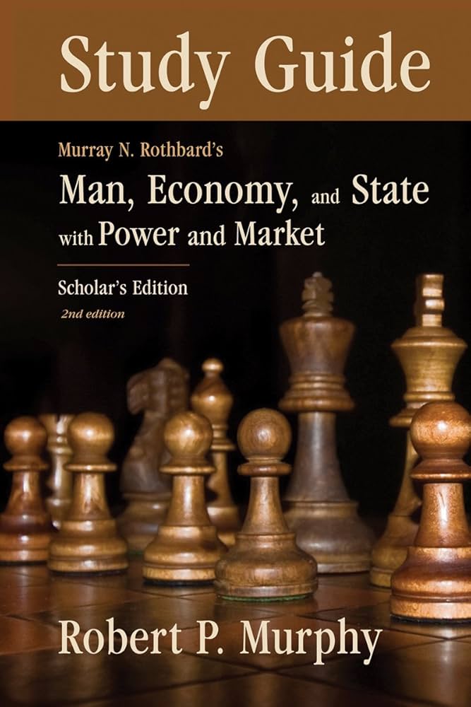 Man, Economy, and State with Power and Market: The Scholar's Edition Book By Murray Rothbard_img_0