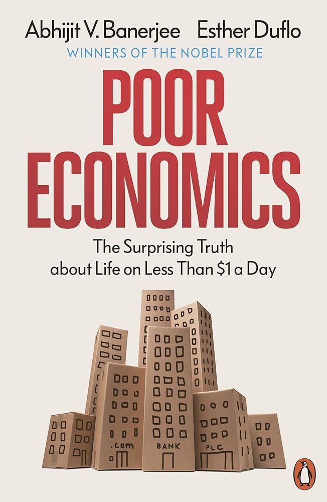 Poor Economics: A Radical Rethinking of the Way to Fight Global Poverty Book by Abhijit Banerjee and Esther Duflo_img_0