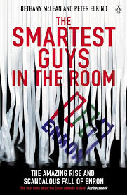 The Smartest Guys in the Room: The Amazing Rise and Scandalous Fall of Enron Book by Bethany McLean and Peter Elkind_img_0