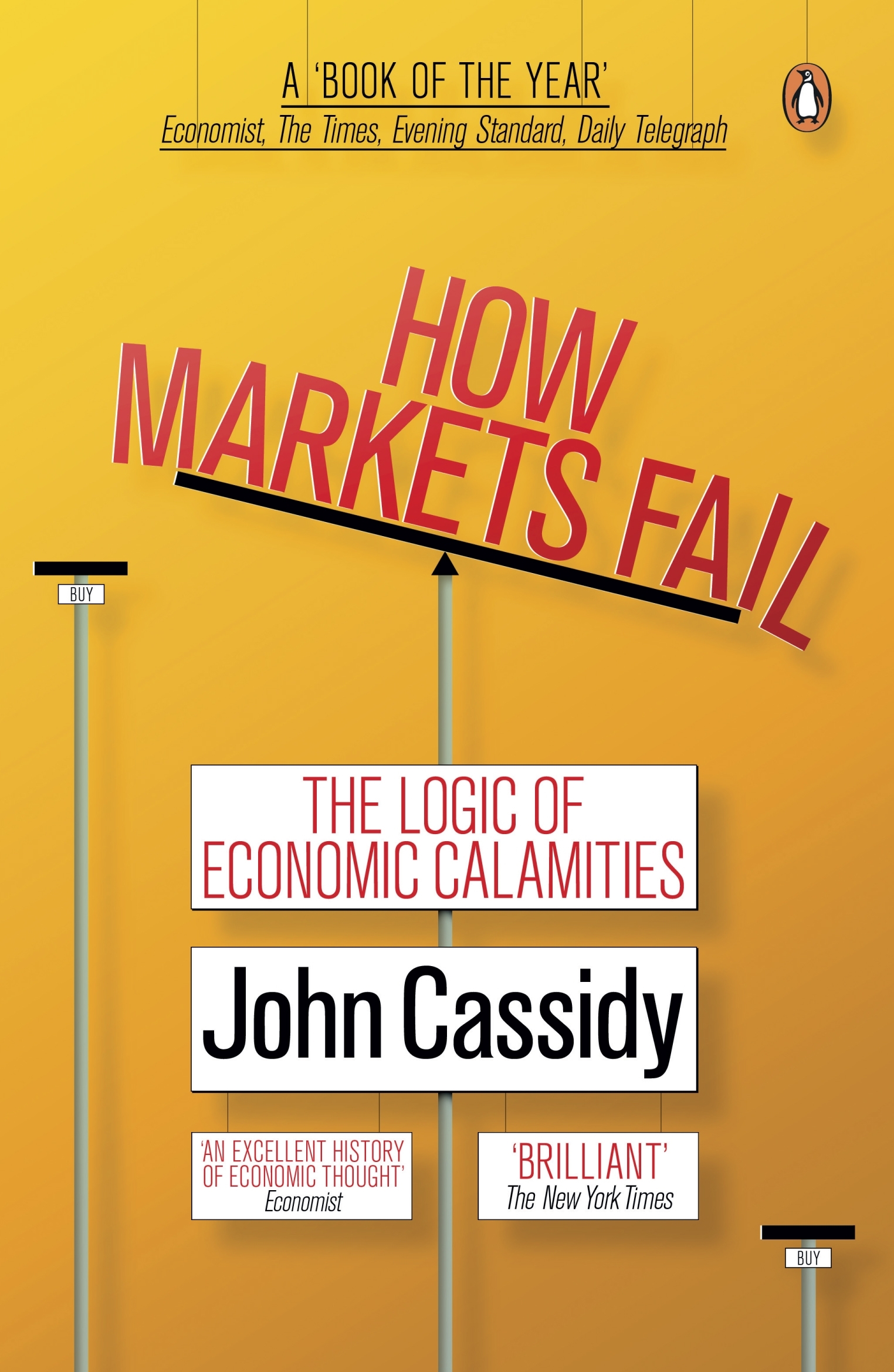 How Markets Fail: The Logic of Economic Calamities Book by John Cassidy_img_0