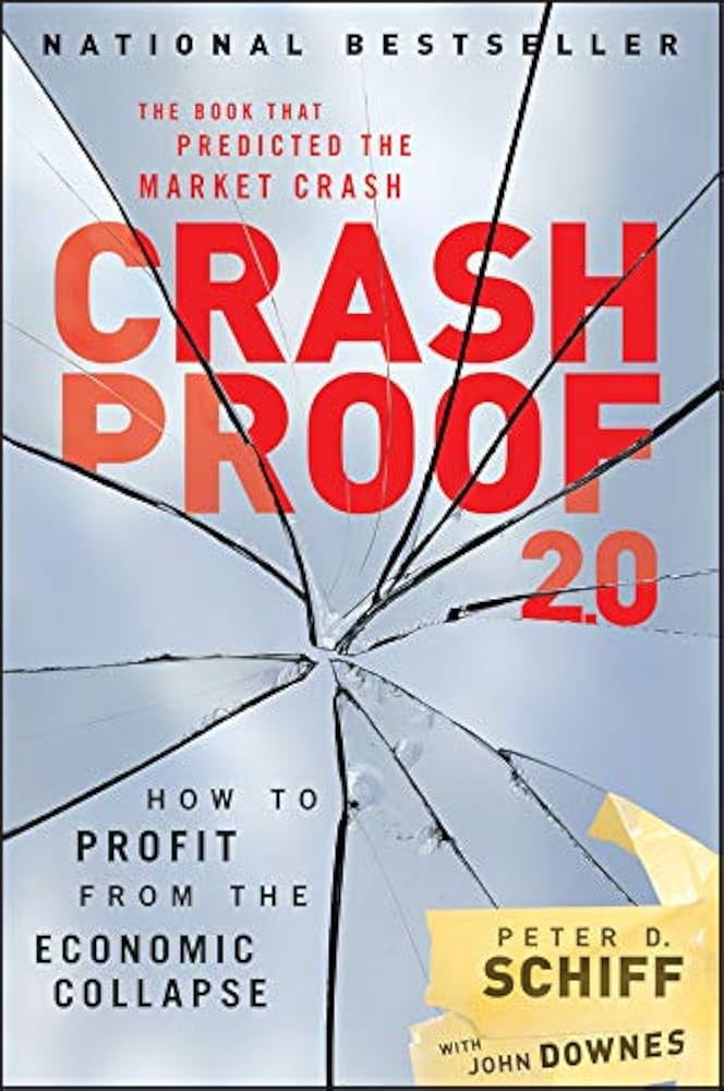 Crash Proof 2.0: How to Profit from the Economic Collapse Book by J. Downes and Peter Schiff_img_0