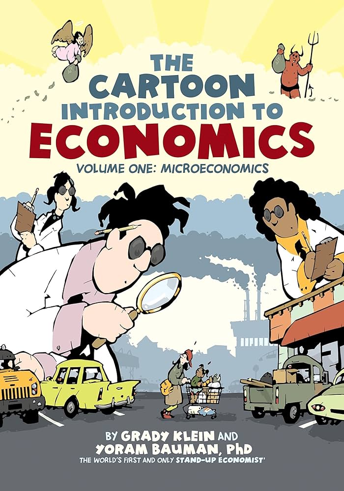 The Cartoon Introduction to Economics, Volume I: Microeconomics Book by Yoram Bauman_img_0