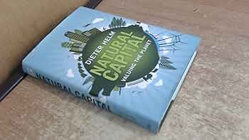 Natural Capital: Valuing the Planet Book by Dieter Helm_img_0