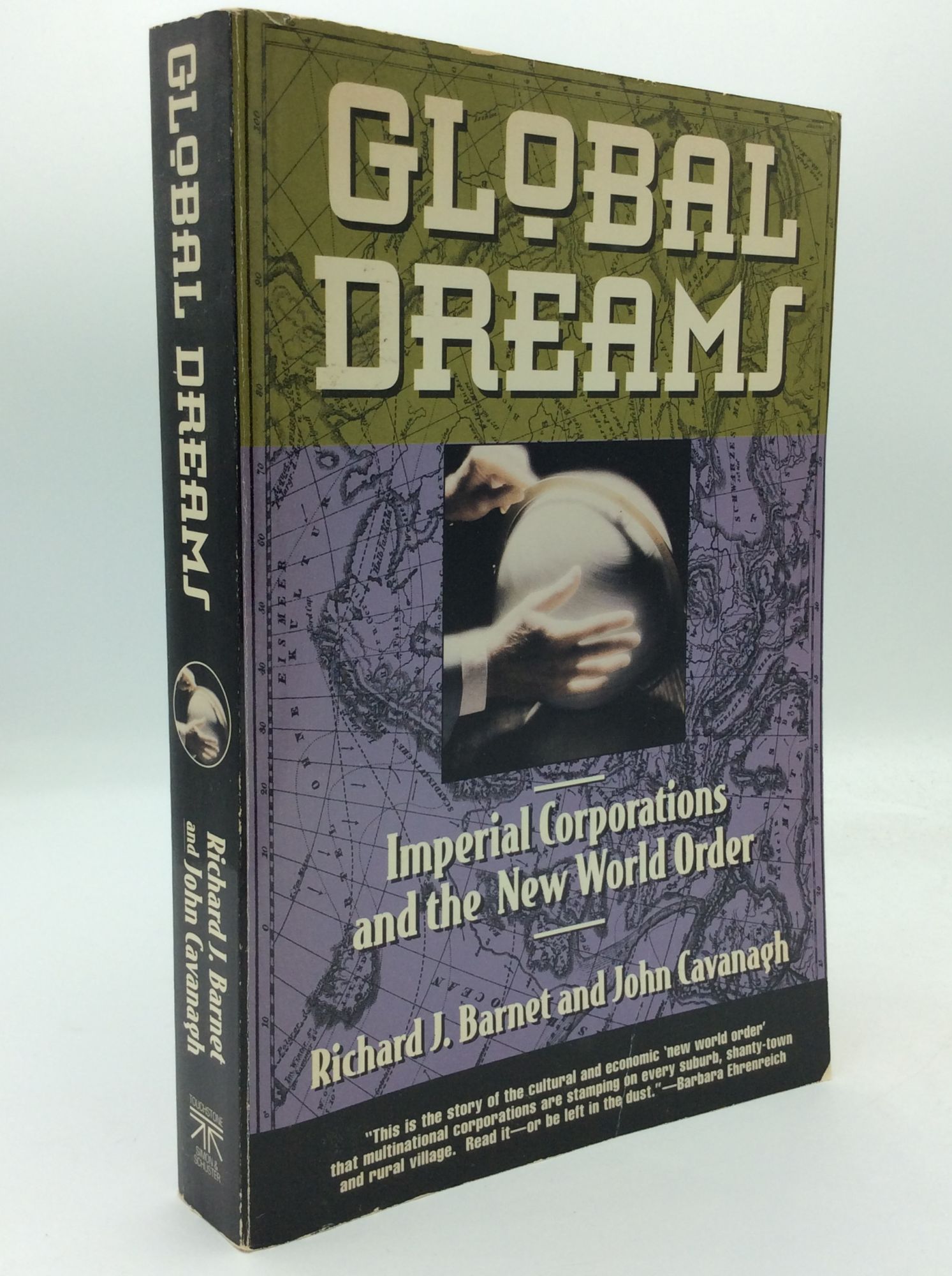 AbeBooksGlobal Dreams: Imperial Corporations and the New World Order Book by Richard J. Barnet and John Cavanagh_img_0