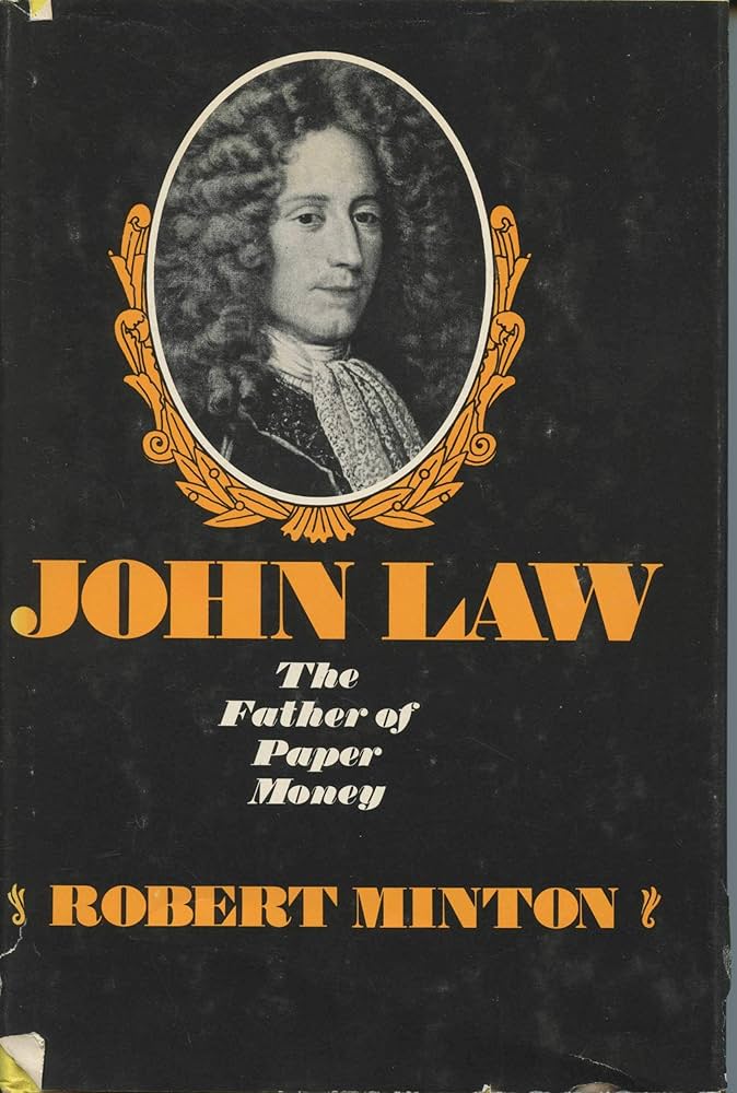 John Law, the Father of Paper Money Book by Robert Minton_img_0