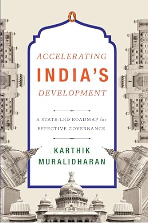 Accelerating India's Development: A State-Led Roadmap for Effective Governance Book by Karthik Muralidharan_img_0