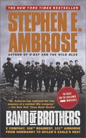 Band of Brothers: E Company, 506th Regiment, 101st Airborne from Normandy to Hitler's Eagle's Nest Book by Stephen E. Ambrose_img_0