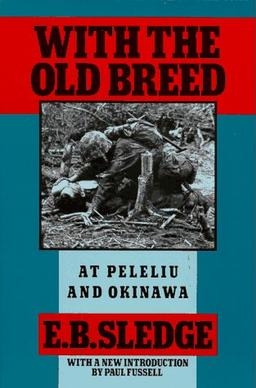 With the Old Breed: At Peleliu and Okinawa Book by Eugene Sledge_img_0