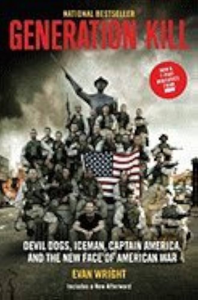 Generation Kill: Devil Dogs, Iceman, Captain America, and the New Face of American War Book by Book by Evan Wright_img_0