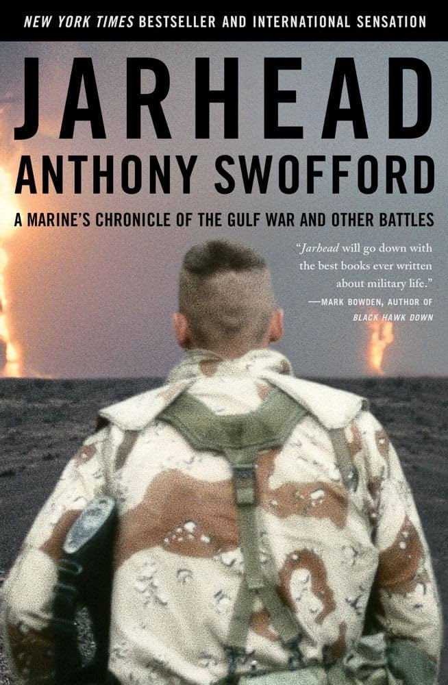 Jarhead: A Marine's Chronicle of the Gulf War and Other Battles Book by Anthony Swofford_img_0