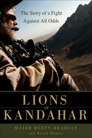 Lions of Kandahar: The Story of a Fight Against All Odds Book by Kevin Maurer and Rusty Bradley_img_0