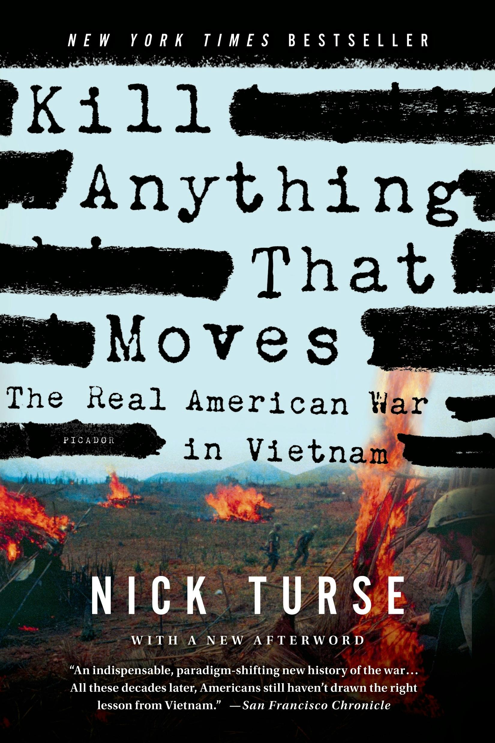 Kill Anything That Moves: The Real American War in Vietnam (American Empire Project) Book by Nick Turse_img_0