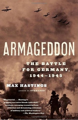 Armageddon: The Battle for Germany, 1944-1945 Book by Max Hastings_img_0