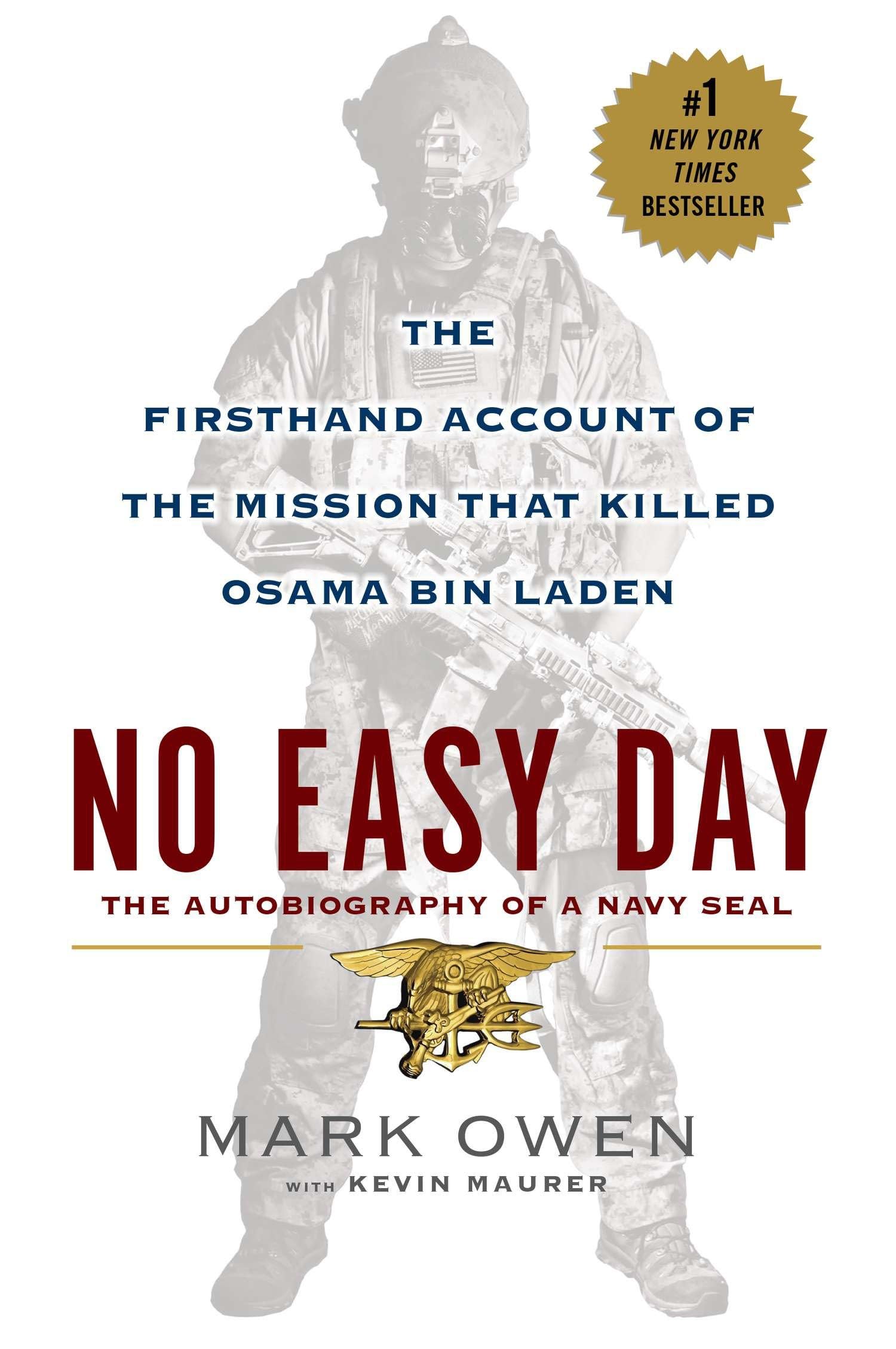 No Easy Day: The Autobiography of a Navy SEAL : the Firsthand Account of the Mission that Killed Osama Bin Laden Book by Kevin Maurer and Matt Bissonnette_img_0