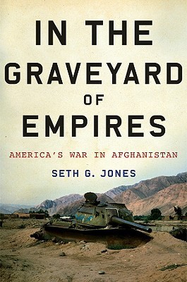 In the Graveyard of Empires: America's War in Afghanistan Book by Seth Jones_img_0