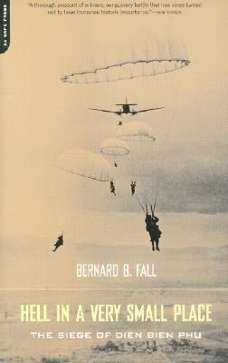 Hell in a Very Small Place: The Siege of Dien Bien Phu Book by Bernard B. Fall_img_0