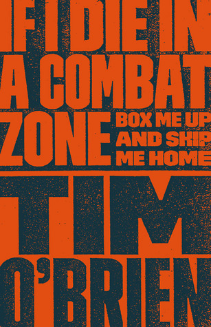 If I Die in a Combat Zone: Box Me Up and Ship Me Home Book by Tim O'Brien_img_0