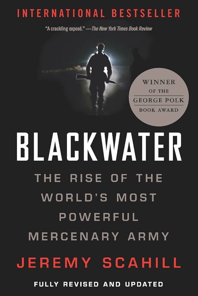 Blackwater: The Rise of the World's Most Powerful Mercenary Army Book by Jeremy Scahill_img_0