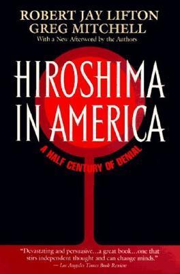 Hiroshima in America Book by Robert Jay Lifton_img_0