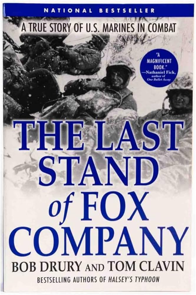 The Last Stand of Fox Company: A True Story of U. S. Marines in Combat Book by Tom Clavin_img_0