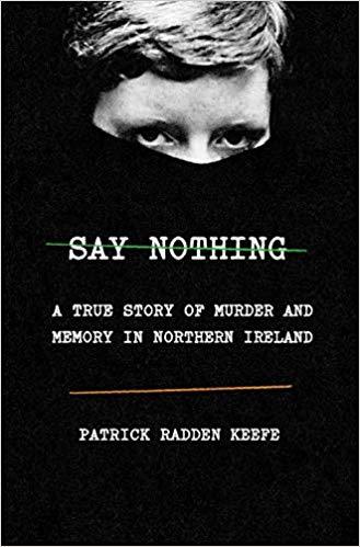 Say Nothing Book by Patrick Radden Keefe_img_0
