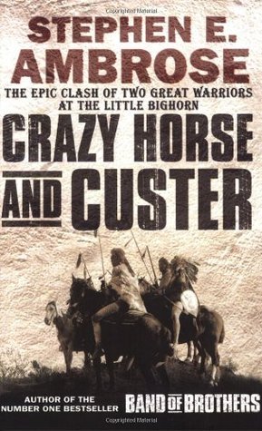 Crazy Horse and Custer Book by Stephen E. Ambrose_img_0