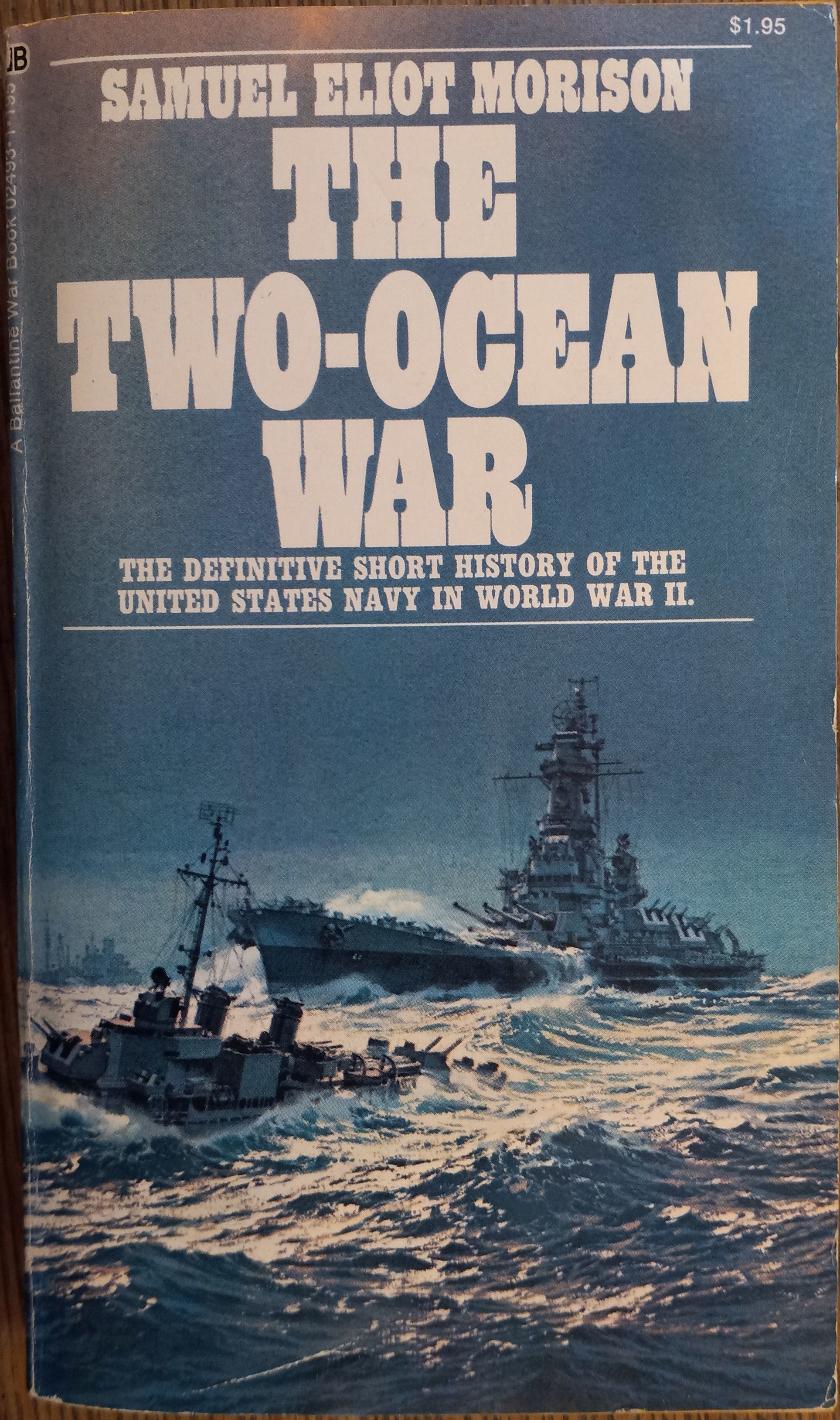 The Two-Ocean War: A Short History of the United States Navy in the Second World War Book by Samuel Eliot Morison_img_0