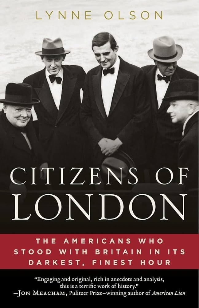 Citizens of London: The Americans Who Stood with Britain in Its Darkest, Finest Hour Book by Lynne Olson_img_0