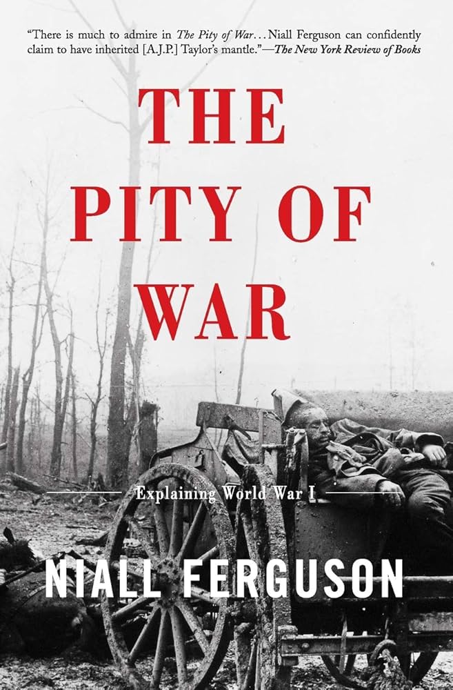 The Pity of War: Explaining World War I Book by Niall Ferguson_img_0