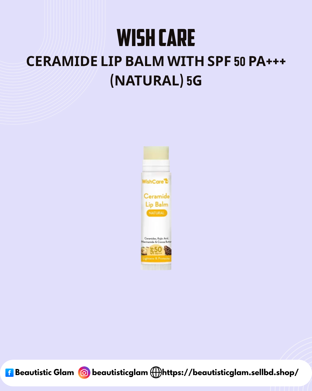WISH CARE Ceramide Lip Balm with SPF 50 PA+++ (Natural) 5G