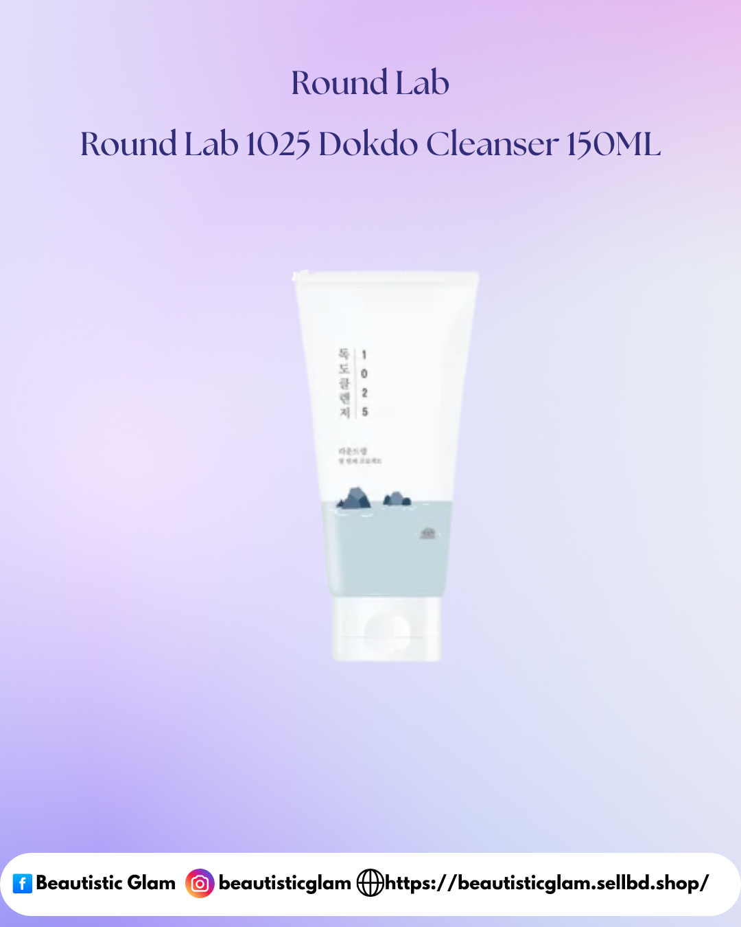 Round Lab 1025 Dokdo Cleanser 150ML