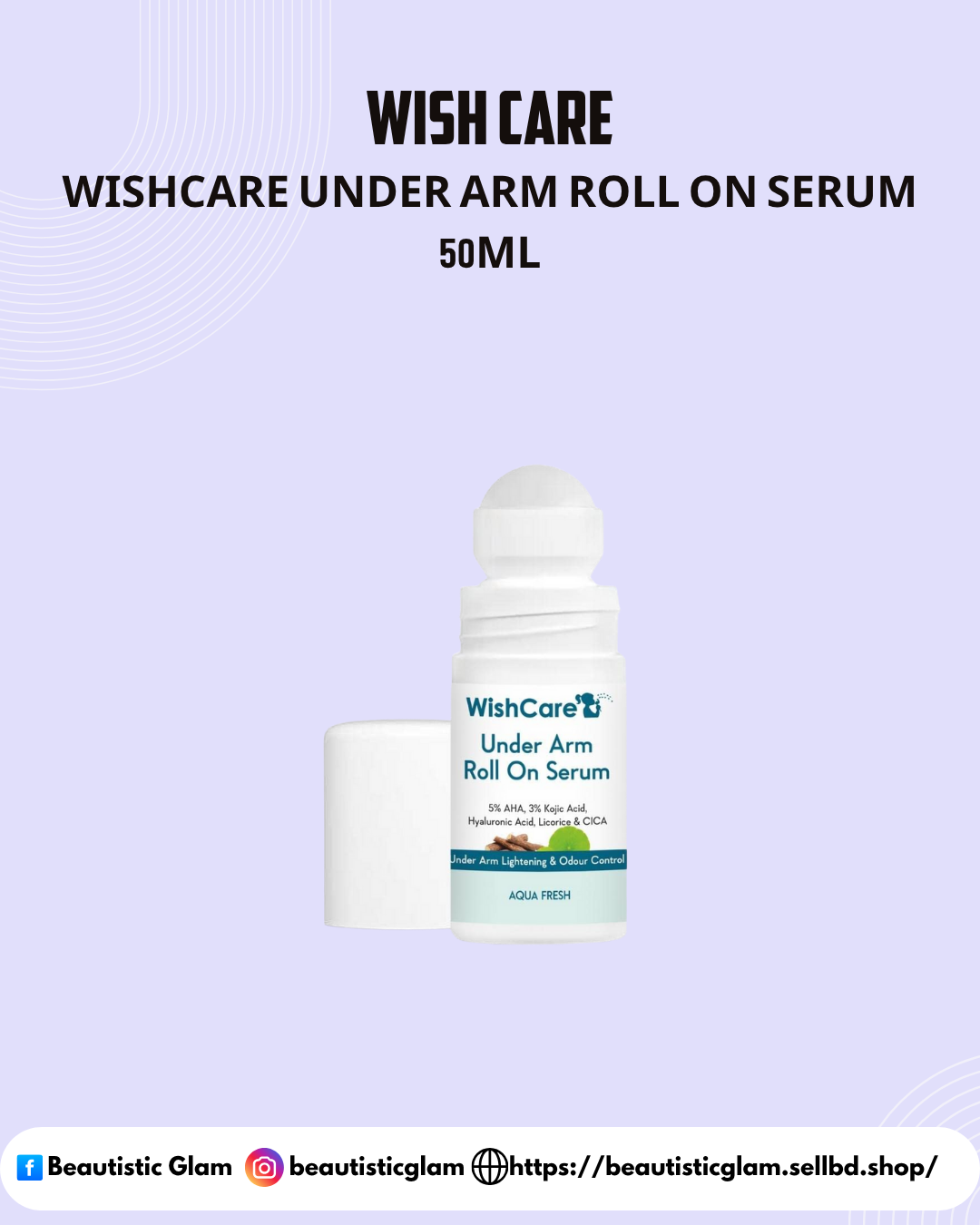 Wishcare Under Arm Roll On Serum 50ML