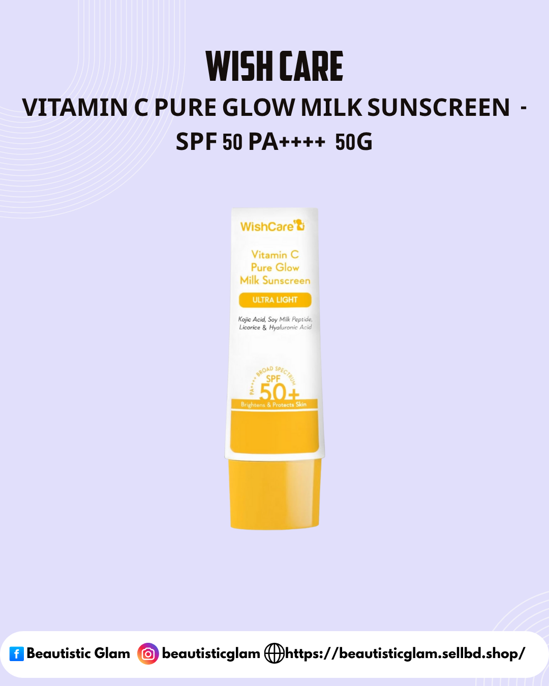 WISH CARE Vitamin C Pure Glow Milk Sunscreen  - SPF 50 PA++++  50g
