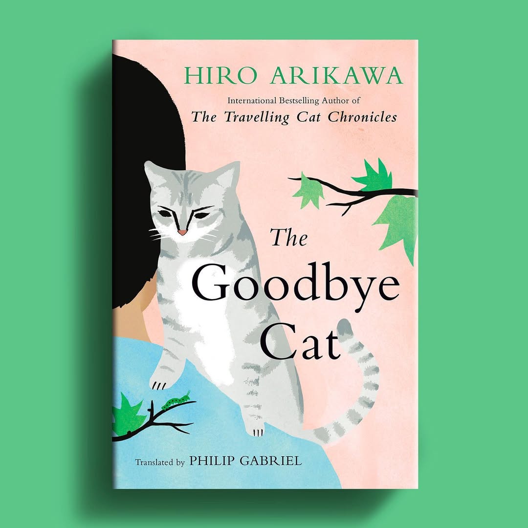 The Goodbye Cat by Hiro Arikawa
