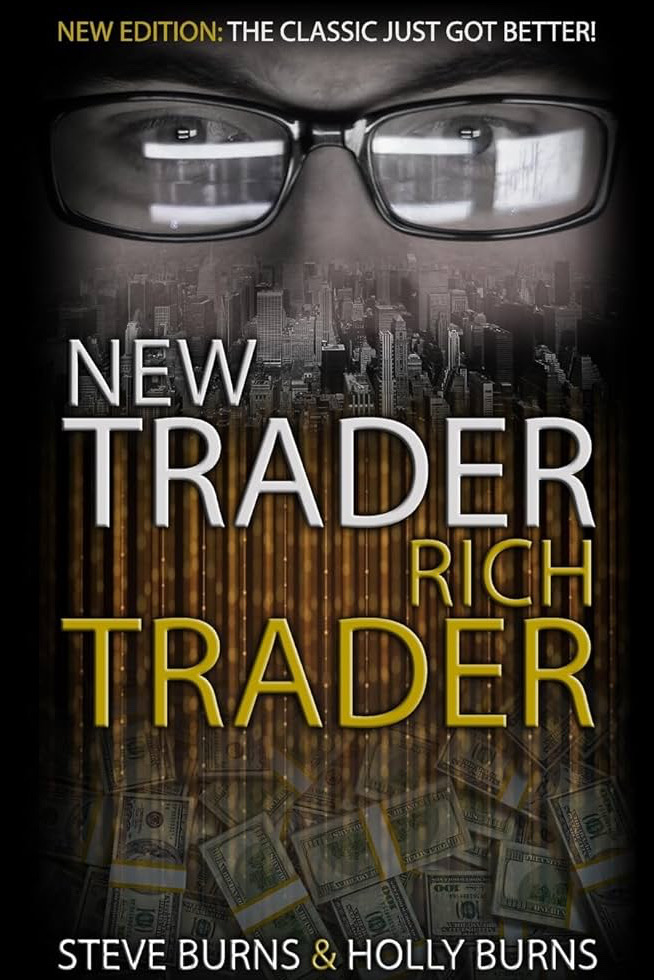 New Trader Rich Trader: 2nd Edition by Steve Burns and 1 more: Revised and Updated_img_0