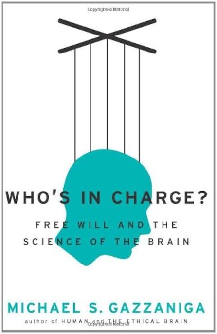 Who’s in Charge?: Free Will and the Science of the Brain_img_0