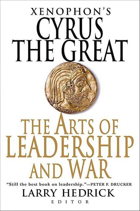 Xenophon’s Cyrus the Great: The Arts of Leadership and War_img_0