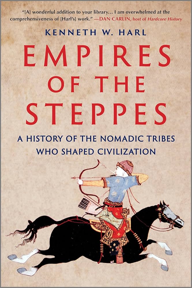 Empires of the Steppes: A History of the Nomadic Tribes Who Shaped Civilization_img_0
