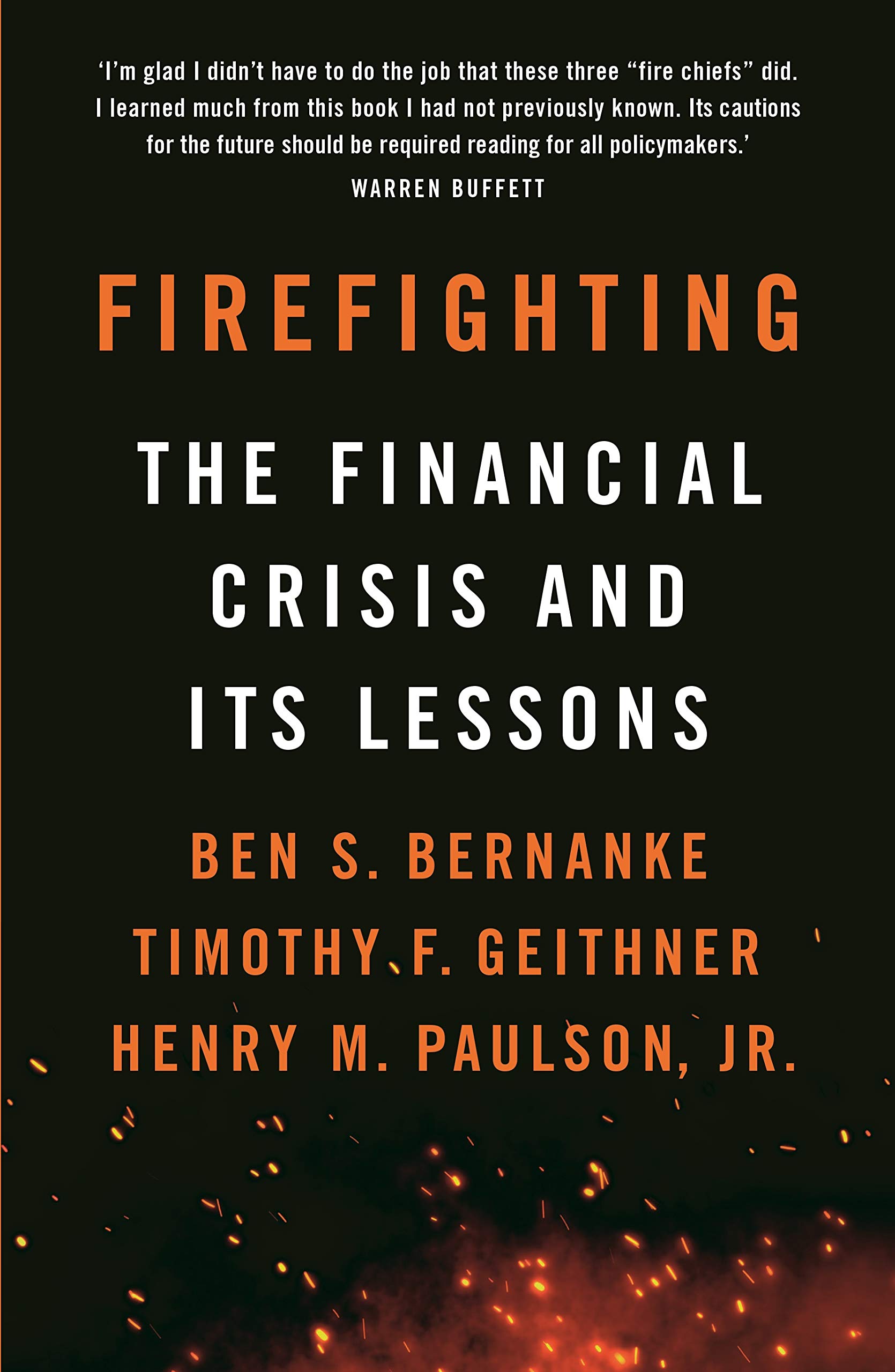 Firefighting: The Financial Crisis and its Lessons_img_0