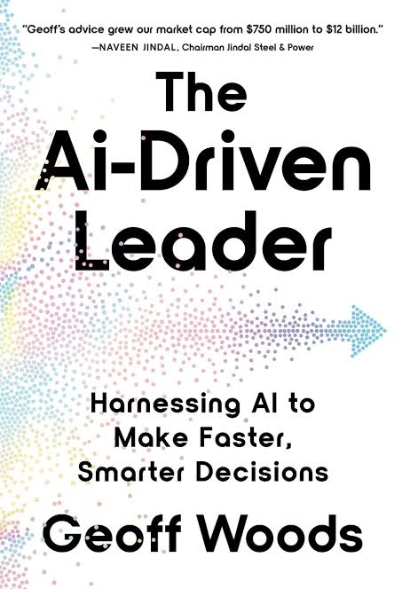 The AI-Driven Leader by Geoff Woods_img_0
