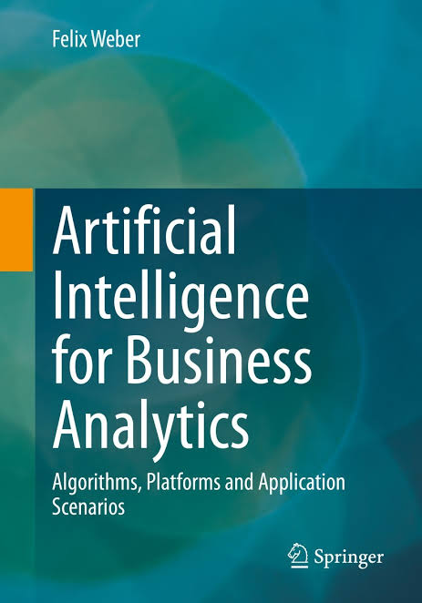 Artificial Intelligence for Business Analytics by Felix Weber_img_0