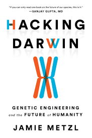 Hacking Darwin: Genetic Engineering and the Future of Humanity_img_0