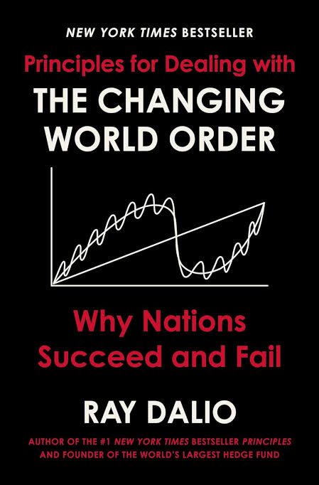Principles for Dealing with the Changing World Order by Ray Dalio_img_0