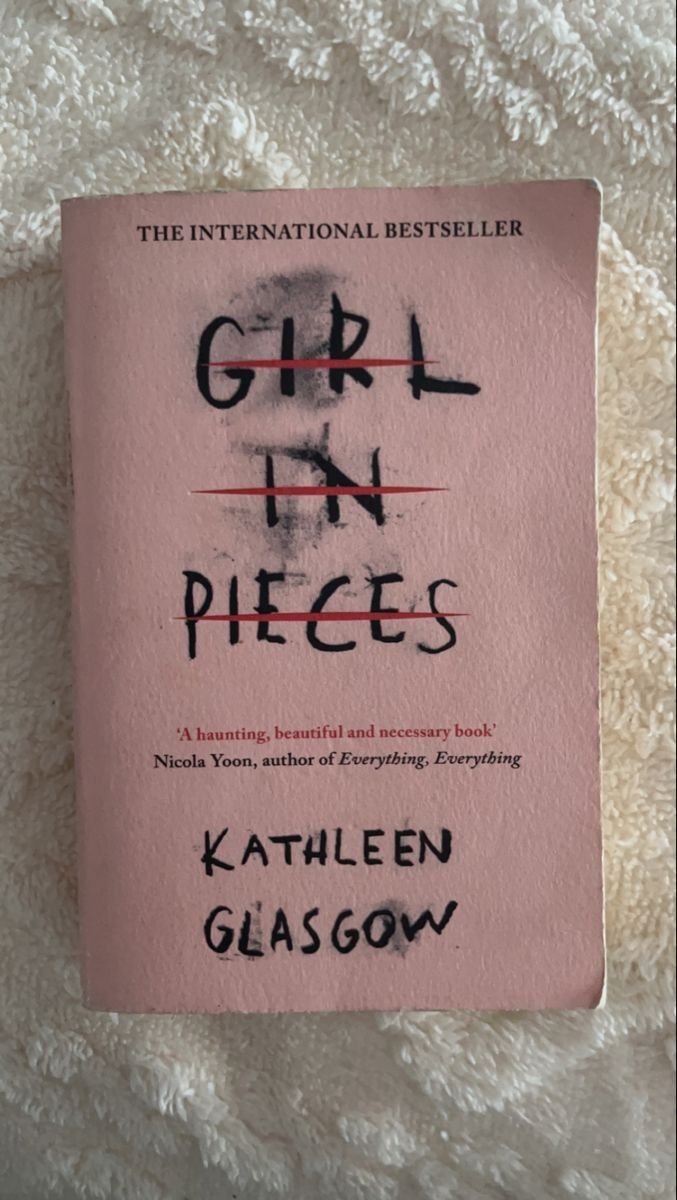 Girl in Pieces by Kathleen Glasgow_img_0