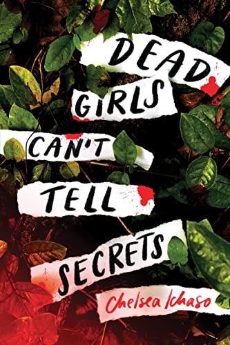 Dead Girls Can't Tell Secrets by Chelsea Ichaso_img_0