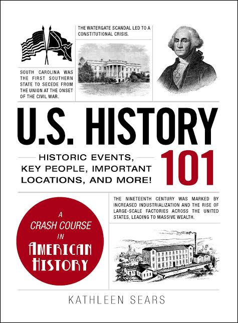 U.S. History 101 by Kathleen Sears_img_0